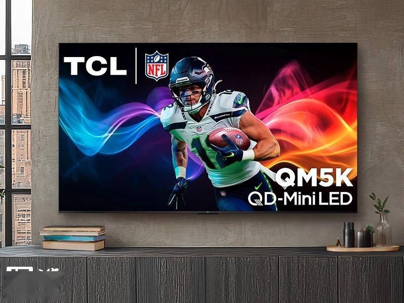 TCL 发布 QM5K 系列 QD-Mini LED 电视：HVA 面板，最高 314 分区